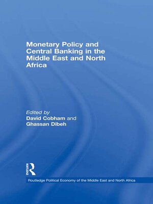 cover image of Monetary Policy and Central Banking in the Middle East and North Africa